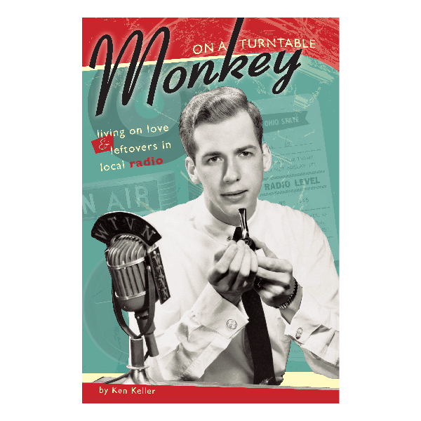 Monkey on a Turntable: Living on Love & Leftovers in Local Radio