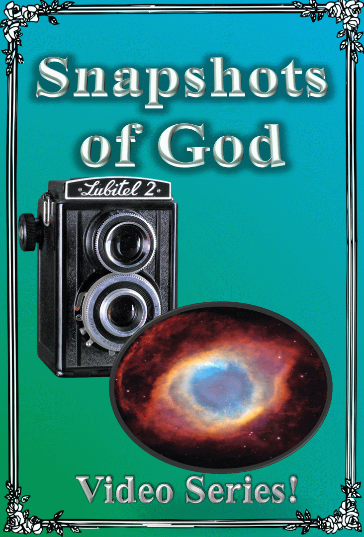 Snapshots of God