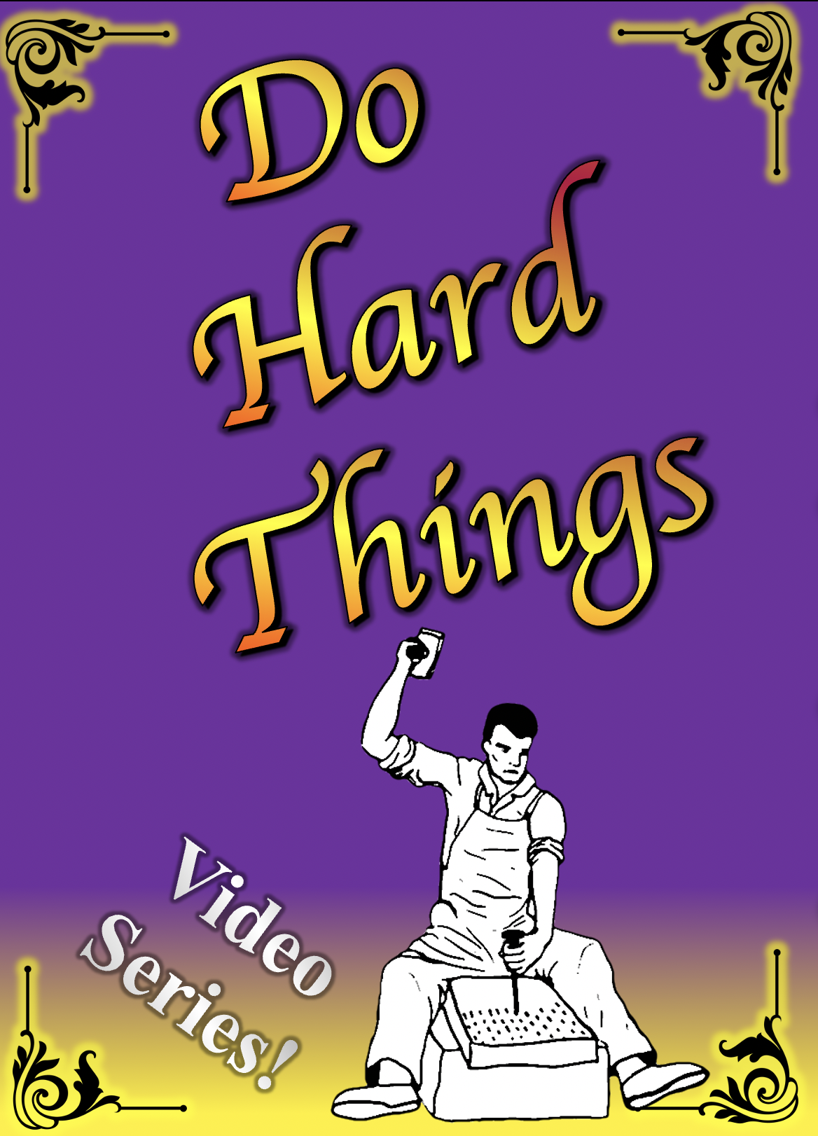 Do Hard Things