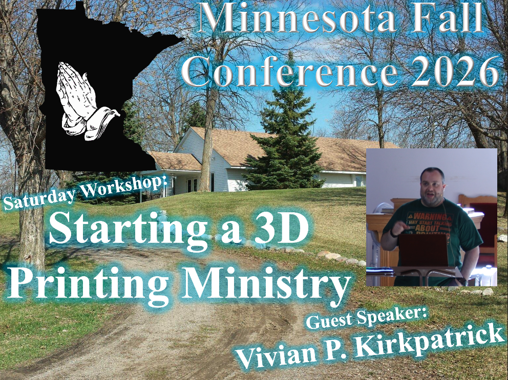 MN Fall Conference - Starting a 3D Printing Ministry