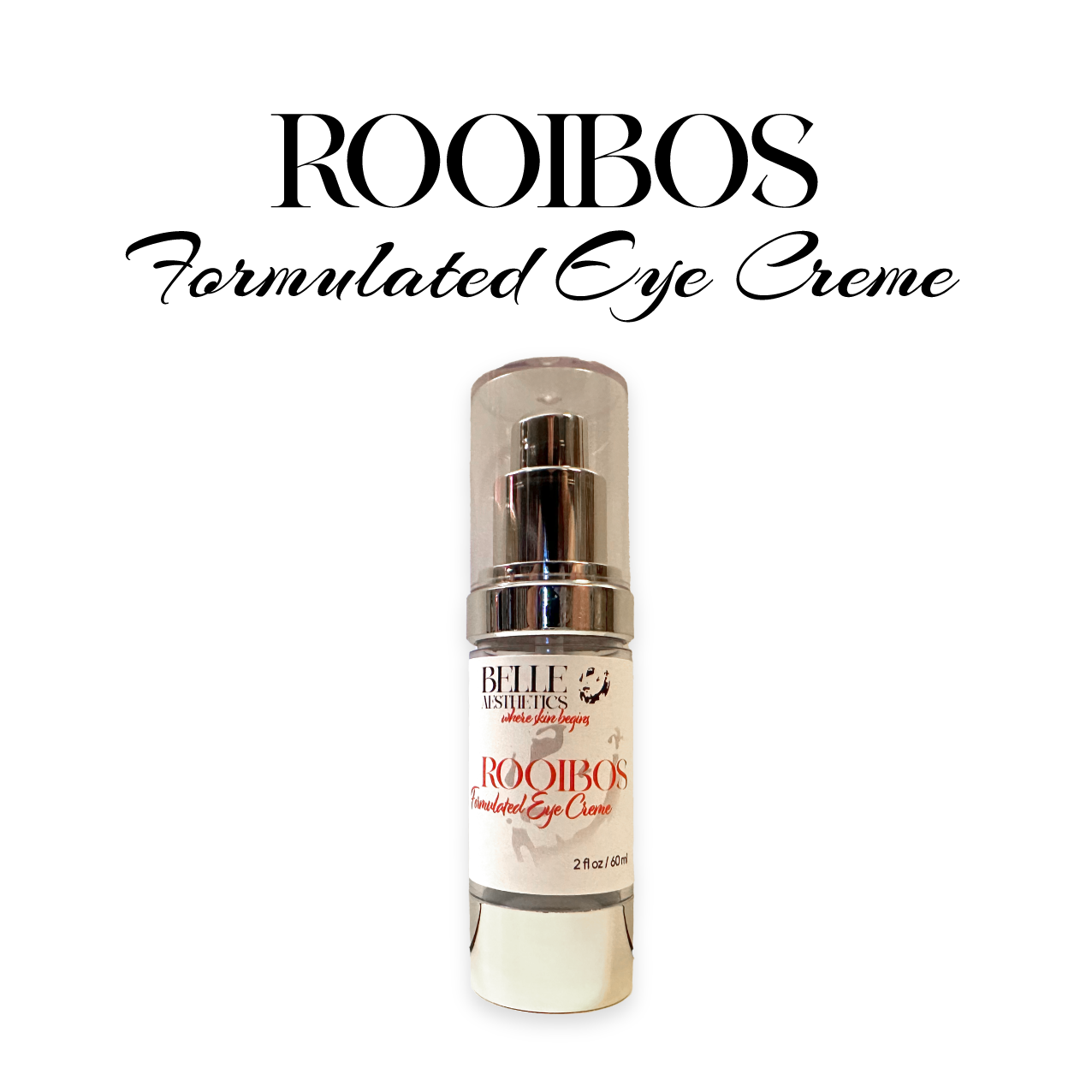 Belle Aesthetics Rooibos Eye Cream bottle