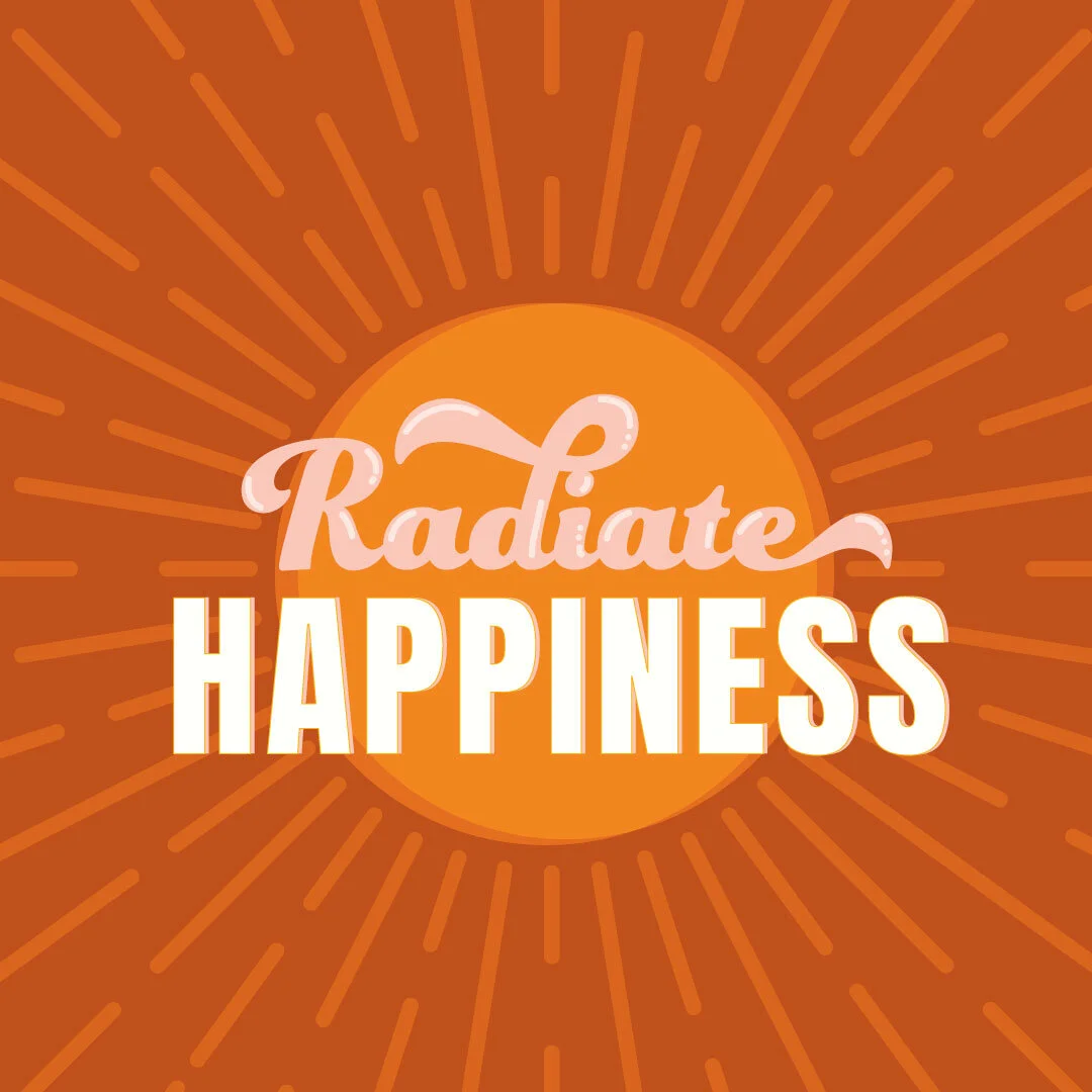RadiateHappiness_1080x1080_instagrampost.jpg