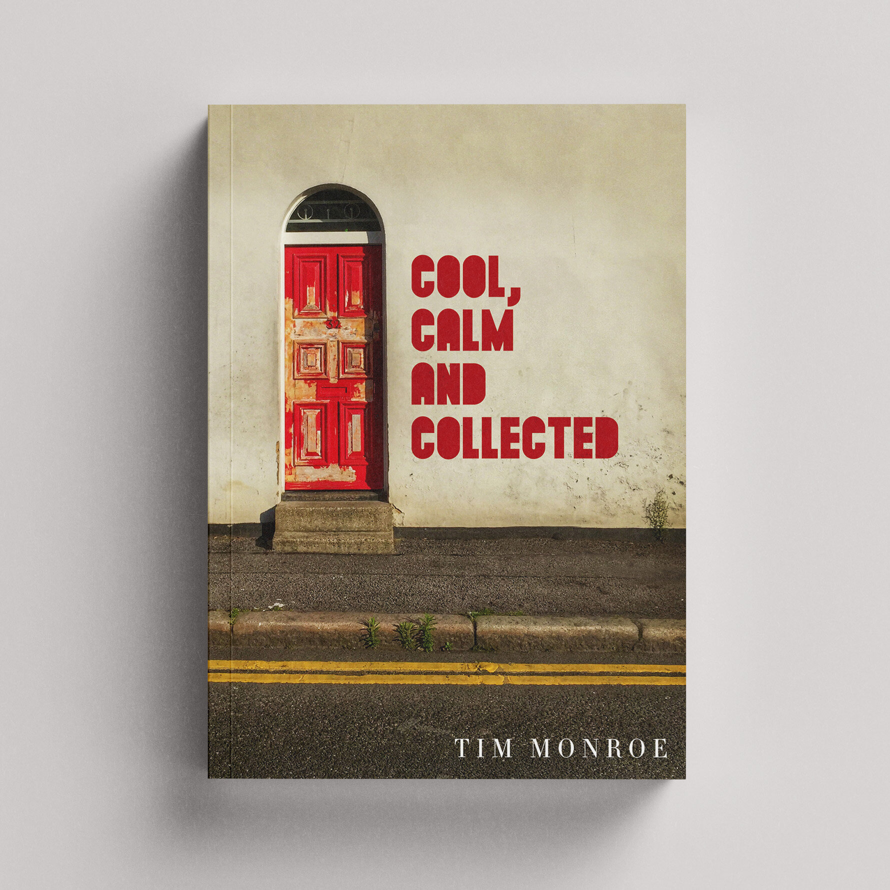 Cool, calm and collected book cover