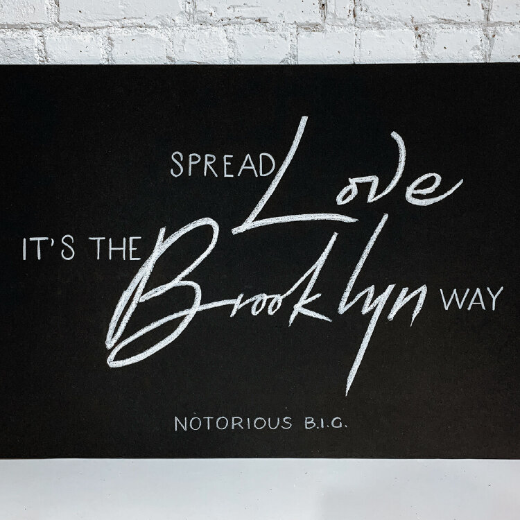“Spread Love it's the Brooklyn Way” Wedding Chalkboard Sign