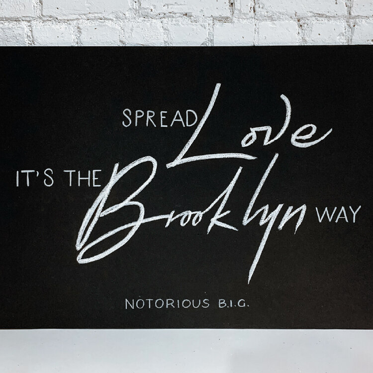 “Spread Love it's the Brooklyn Way” wedding chalkboard
