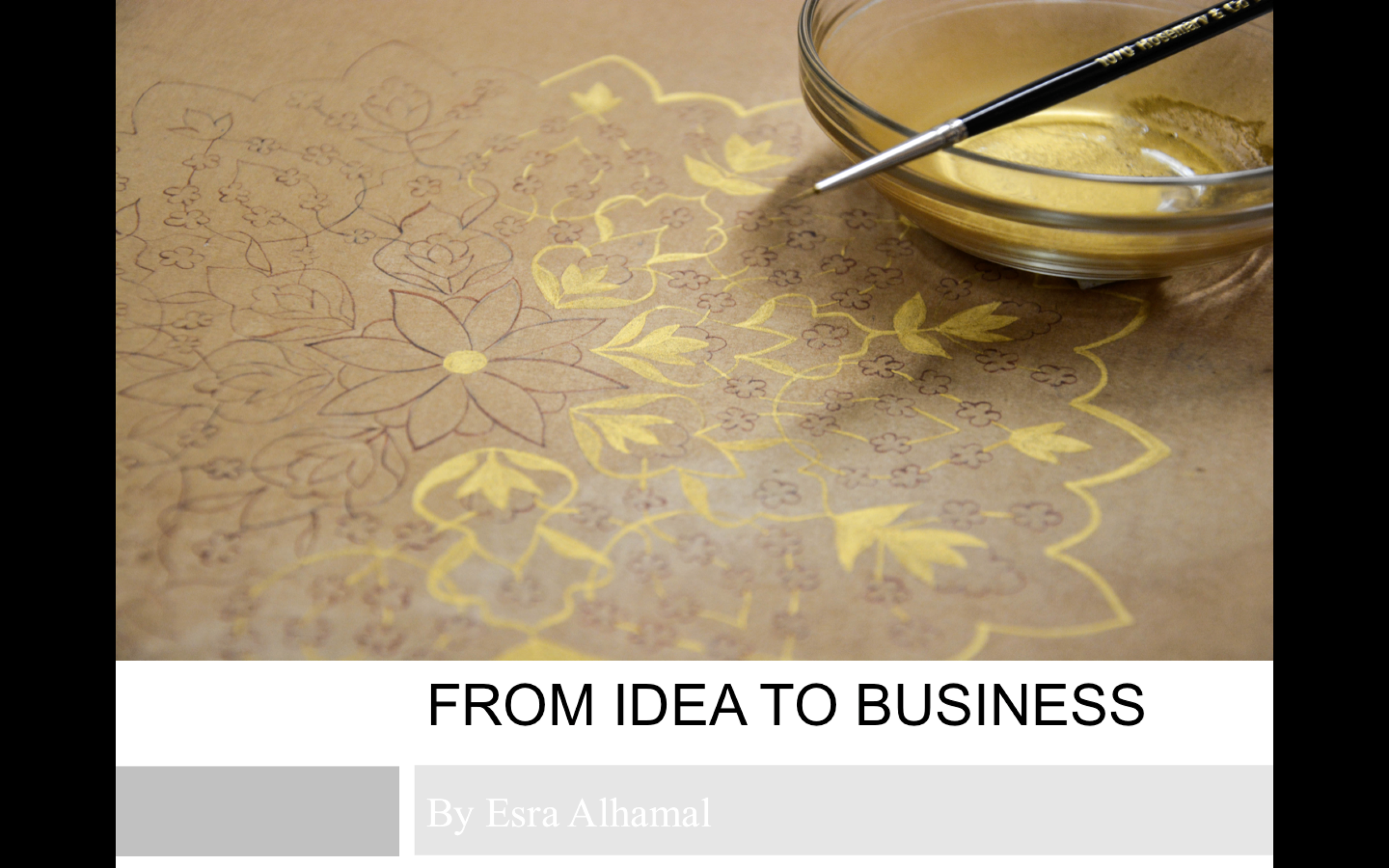 From Idea to Business Presentation