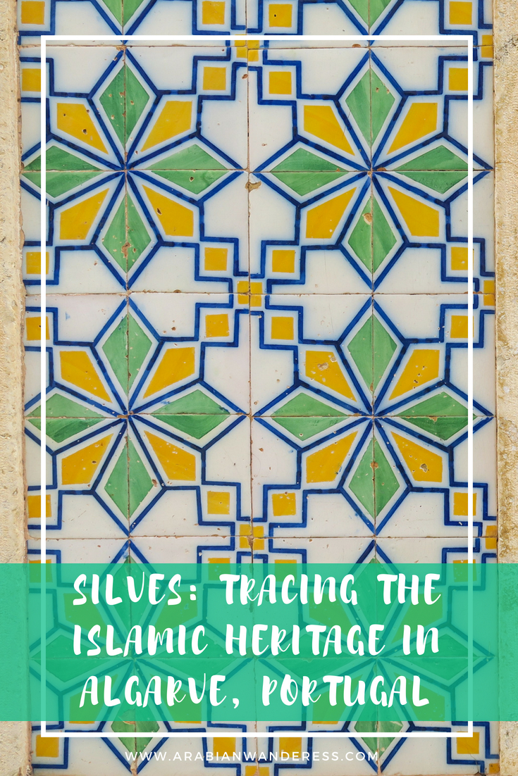 Silves: Tracing the Islamic Heritage in Algarve, Portuga