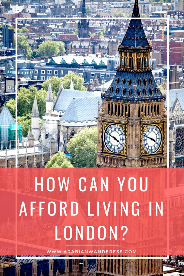 How Can You Afford Living in London?