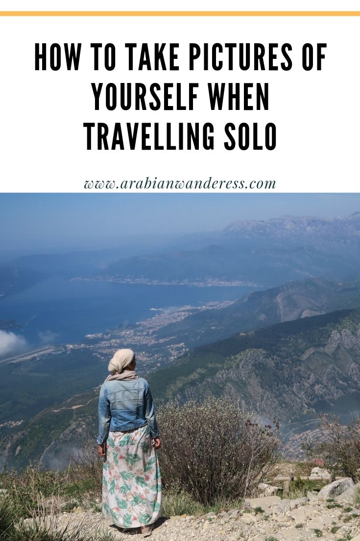 How to take pictures of yourself when travelling solo.jpg