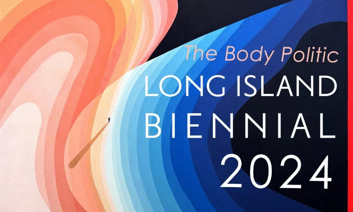 The Body Politic: Long Island Biennial 2024