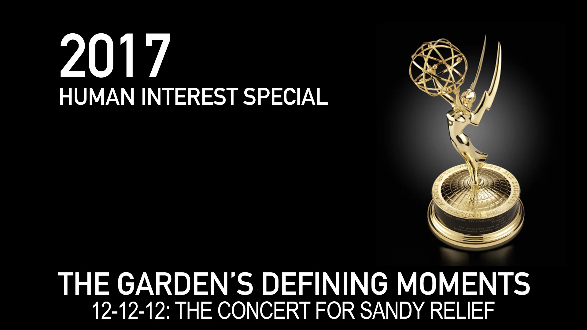 The Garden's Defining Moments - 12:12:12