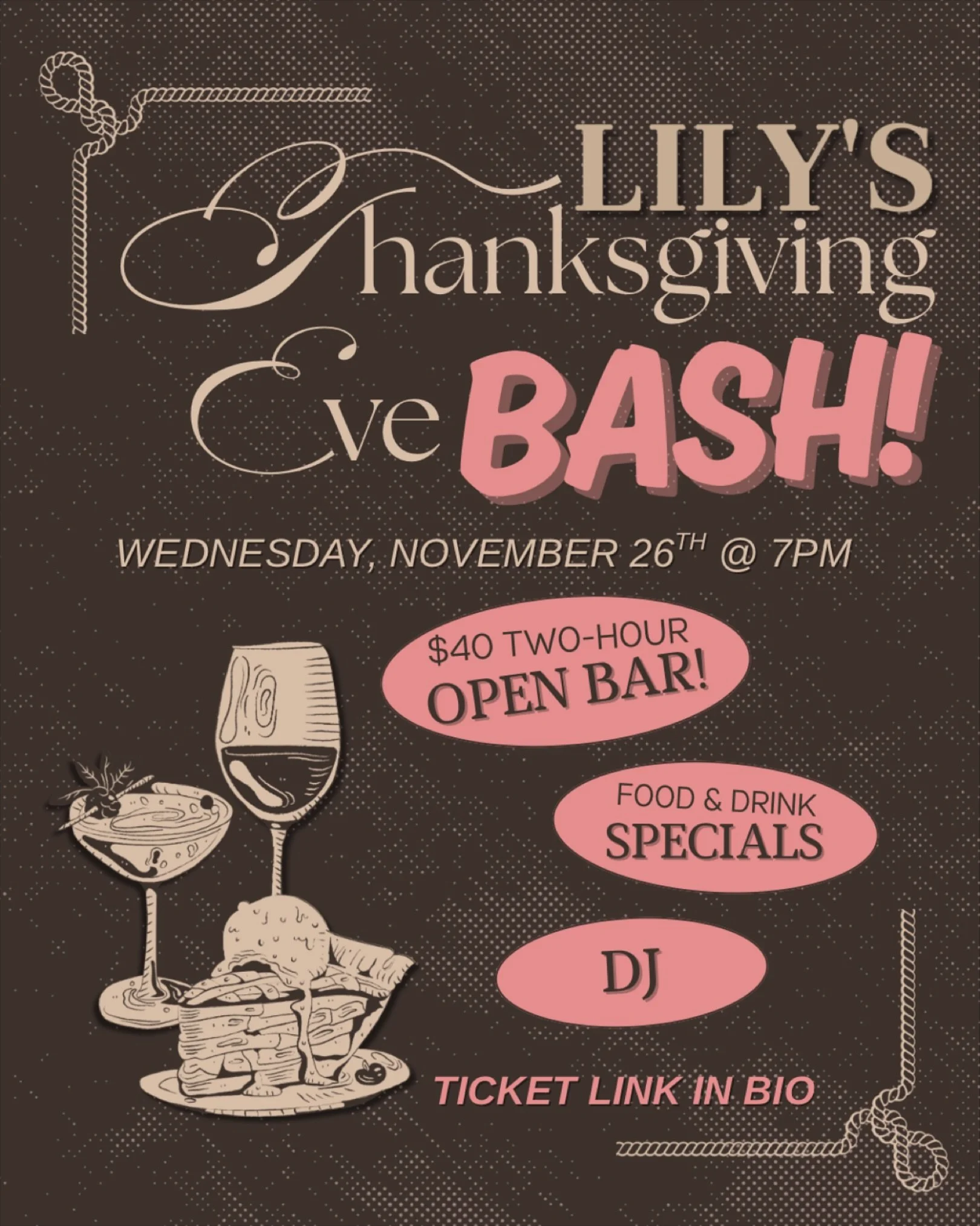 🍾LILY&rsquo;S THANKSGIVING EVE BASH!🍾 Because nothing says &ldquo;family holiday&rdquo; like questionable decisions the night before😎 Join us Wednesday, November 26th for a pre-Turkey throwdown in town with a 2-hour open bar, food &amp; drink spec