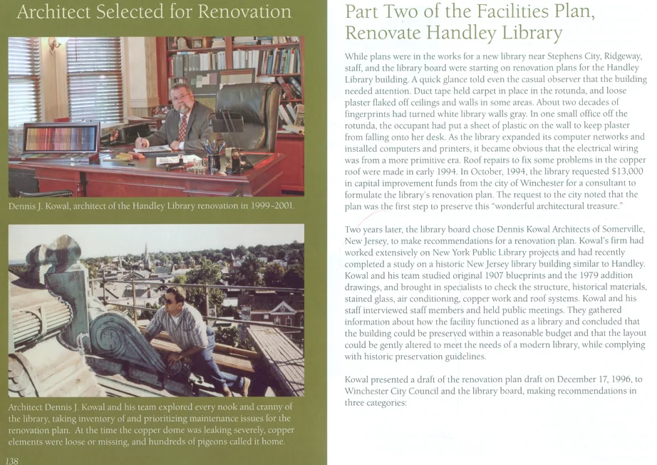 The book highlights the involvement of Dennis Kowal Architects in the massive renovation.