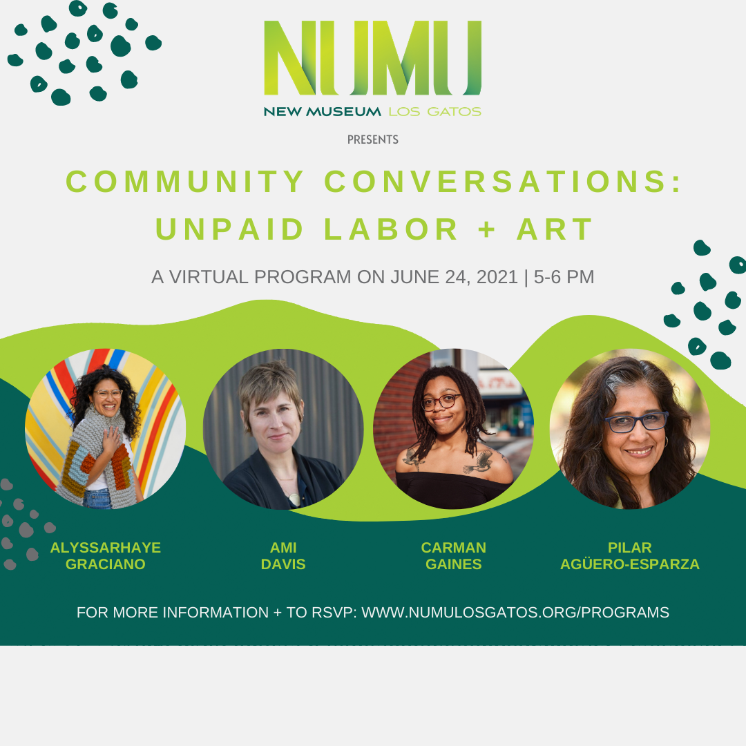 Community Conversations: Unpaid Labor + Art 