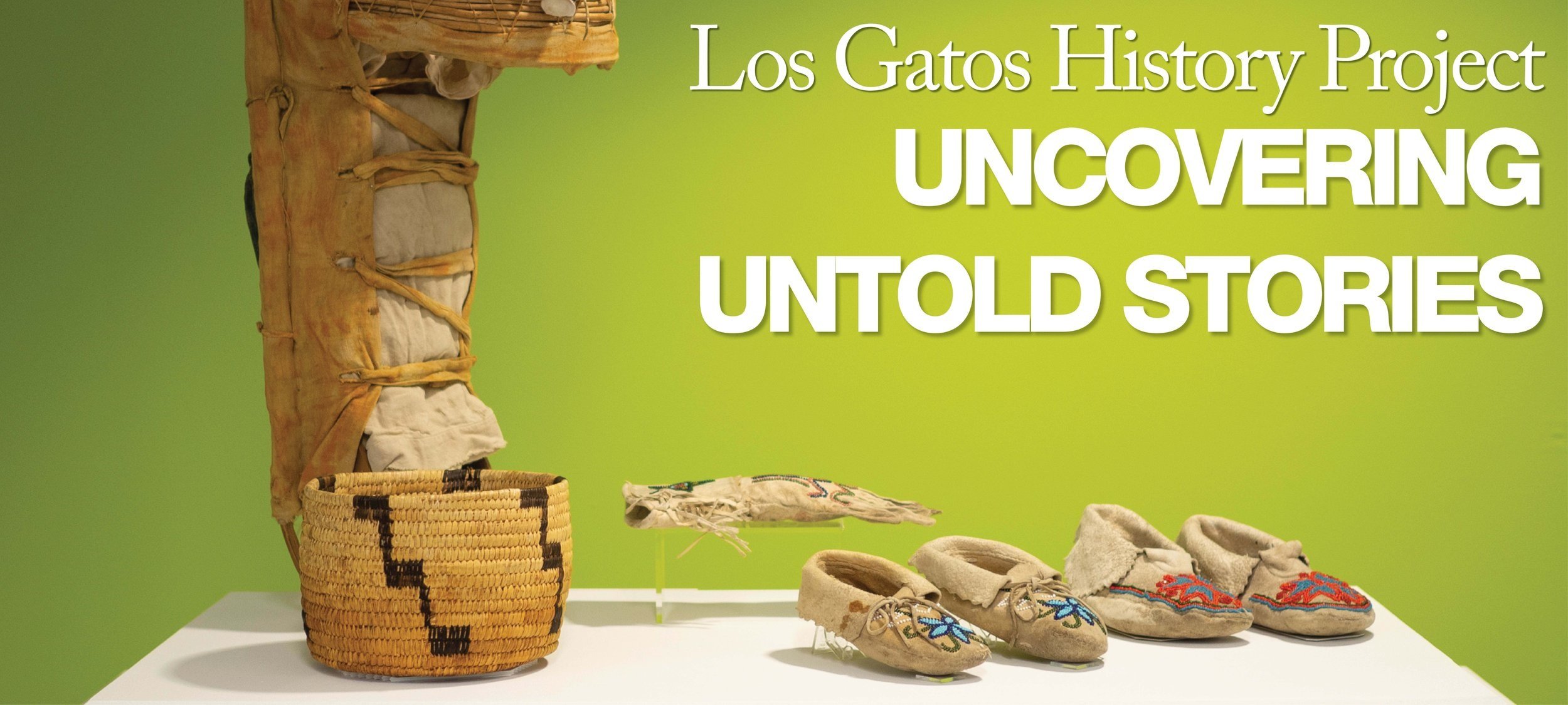 Los Gatos History Project: Uncovering Untold Stories