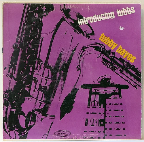 Tubby Hayes - "Introducing Tubbs" LP