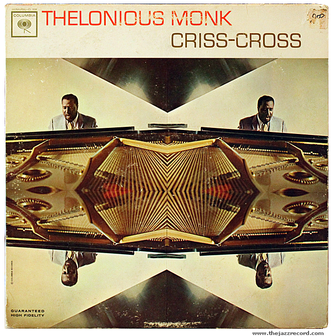 Second Time Around: Thelonious Monk - Criss-Cross