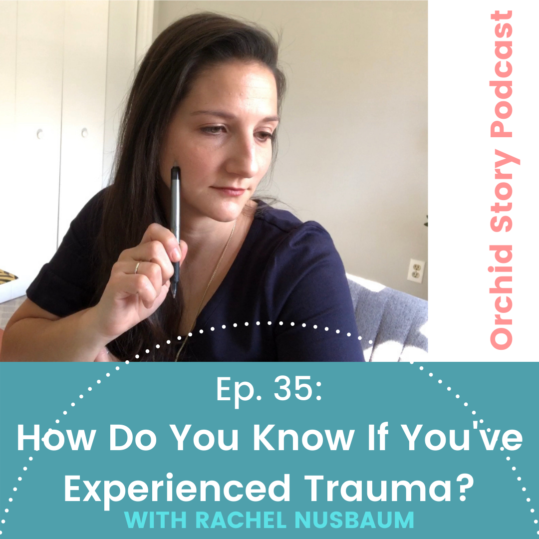 Ep 35 How Do You Know If You've Experienced Trauma_.png