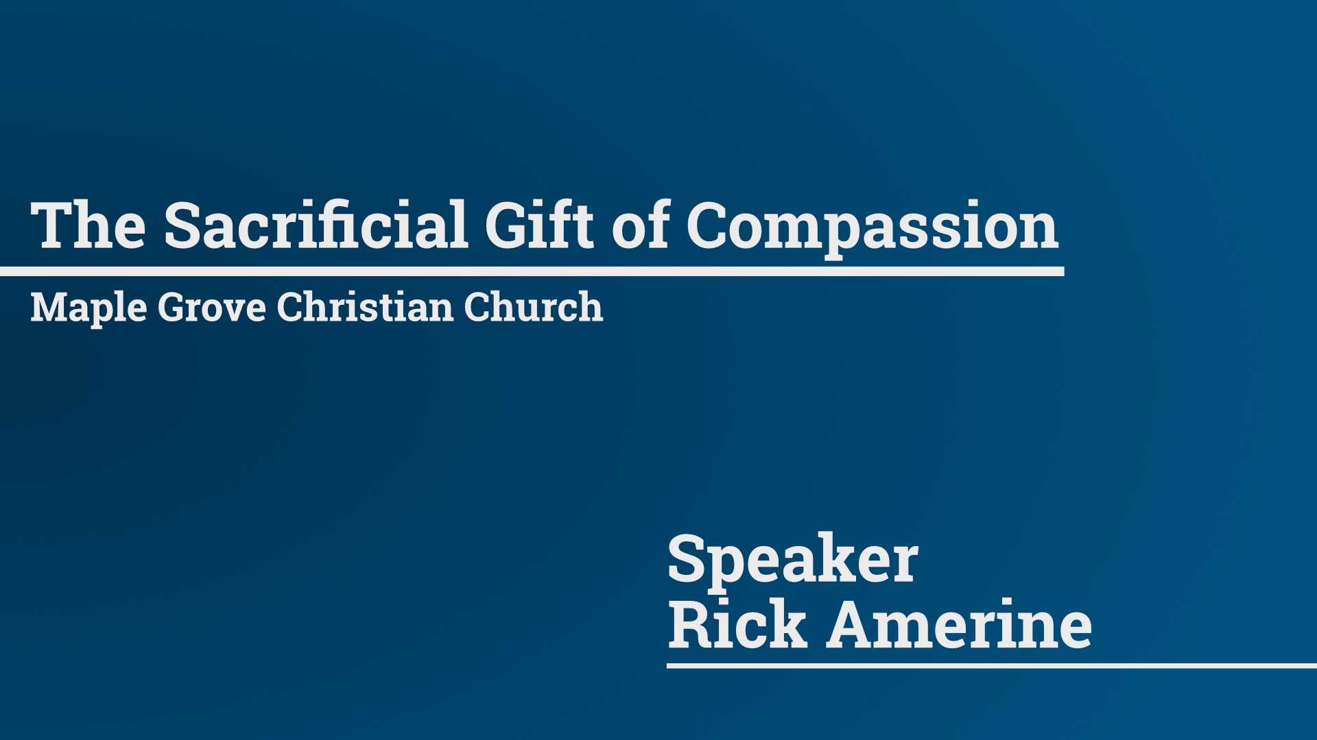 The Sacrificial Gift of Compassion • March 6, 2016