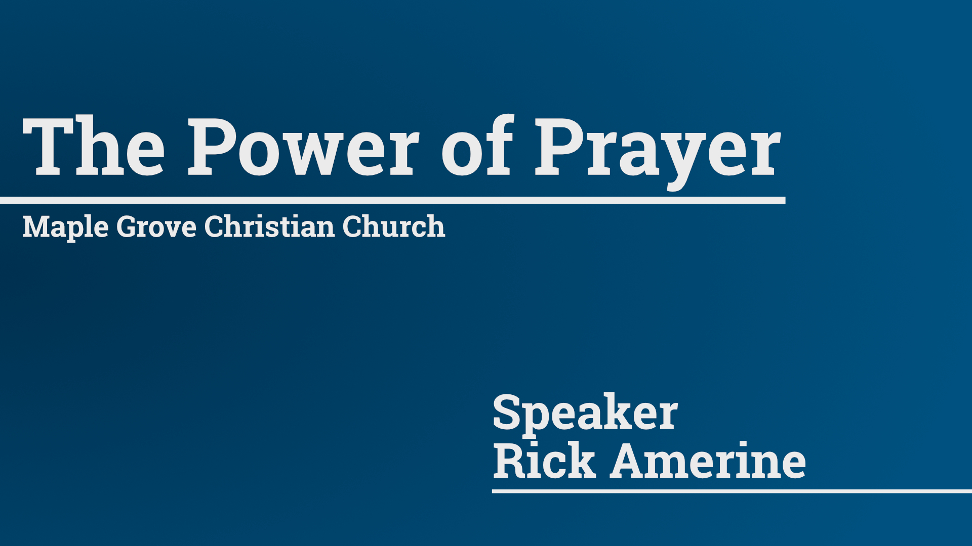 The Power of Prayer • Nov. 29, 2015