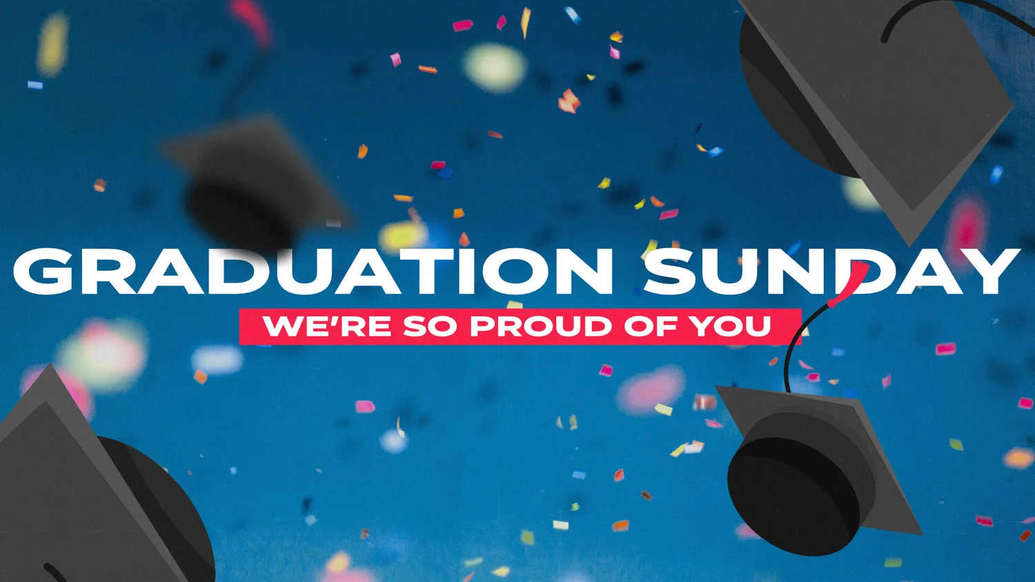 Graduation Sunday 2021 episode artwork