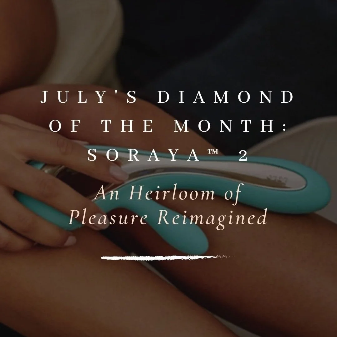 July's Diamond of the Month: SORAYA™ 2 — An Heirloom of Pleasure Reimagined