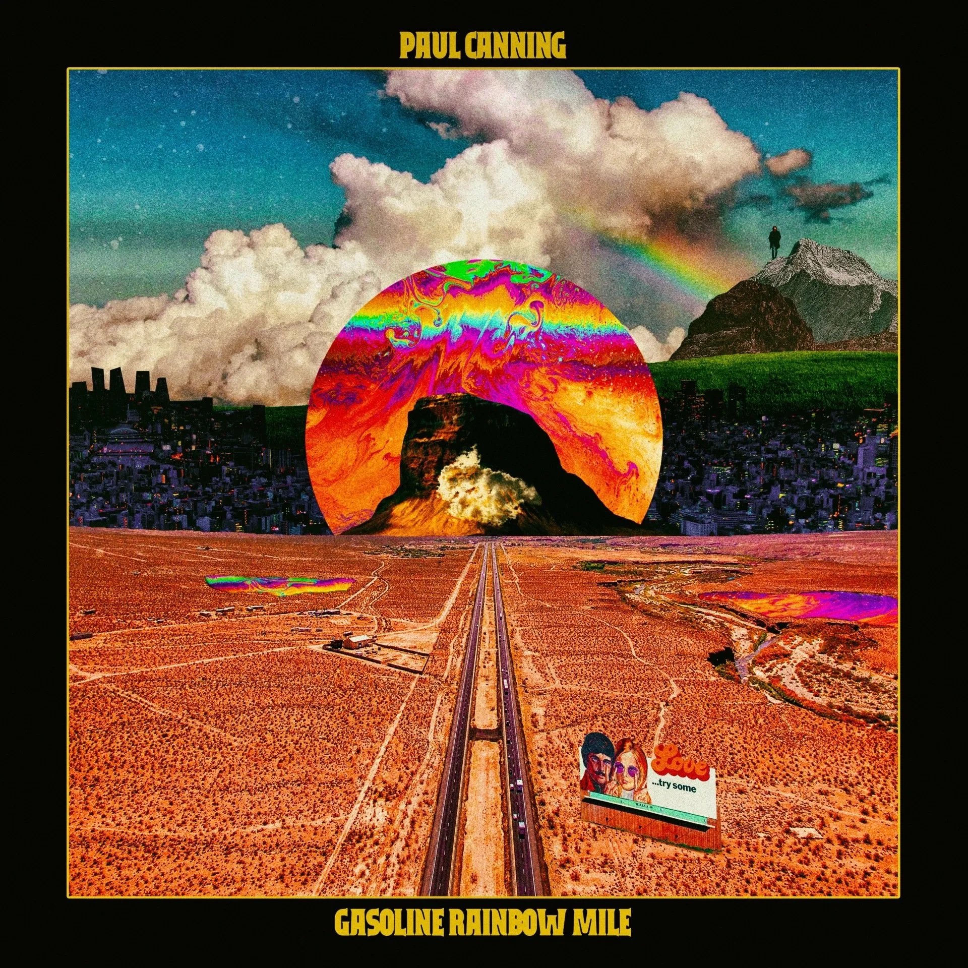 Paul Canning - Gasoline Rainbow Mile
