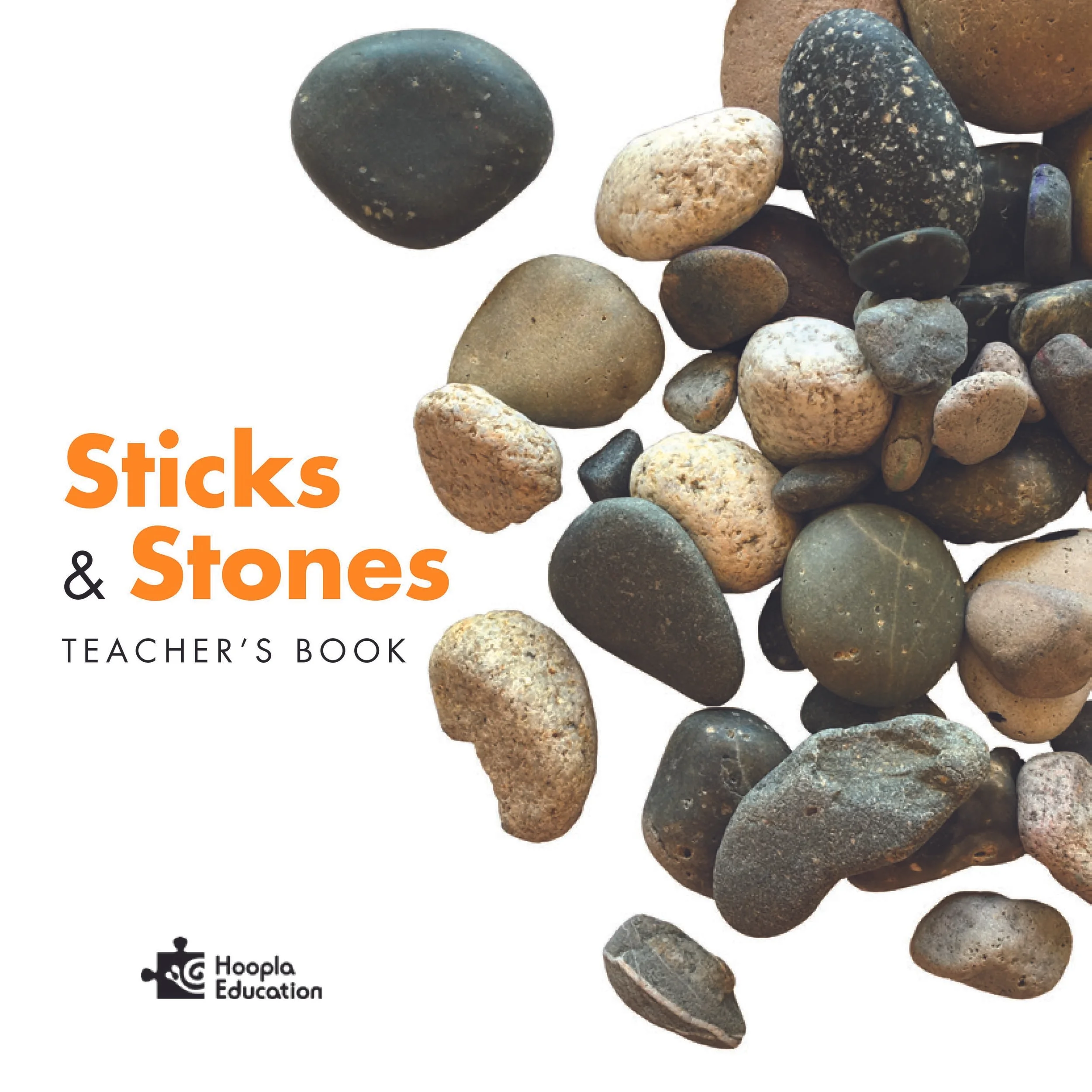Sticks & Stones Teacher's Kit