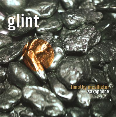 Timothy McAllister - Glint (2010)