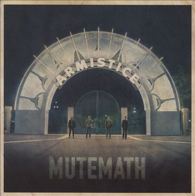 Mutemath - armistice (2009)