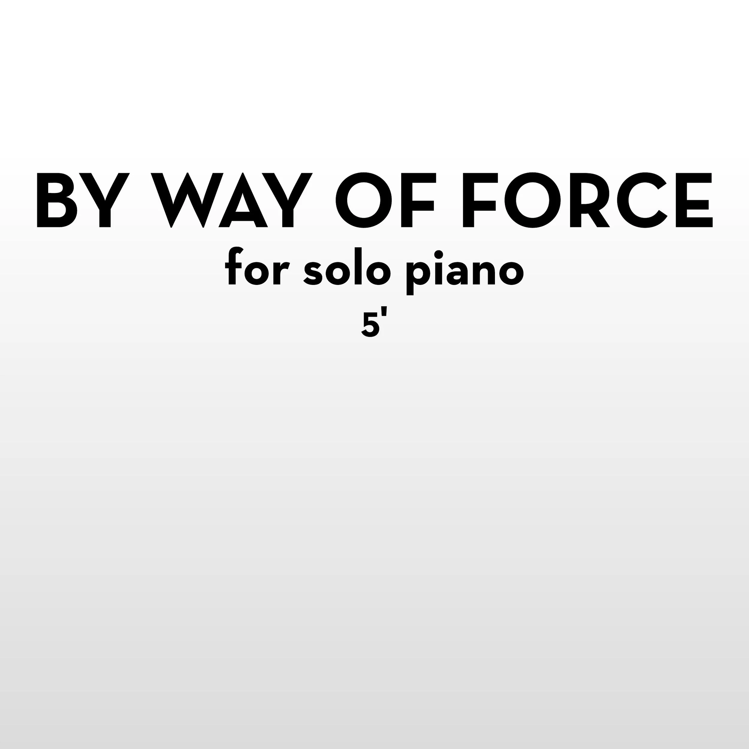 By Way of Force 