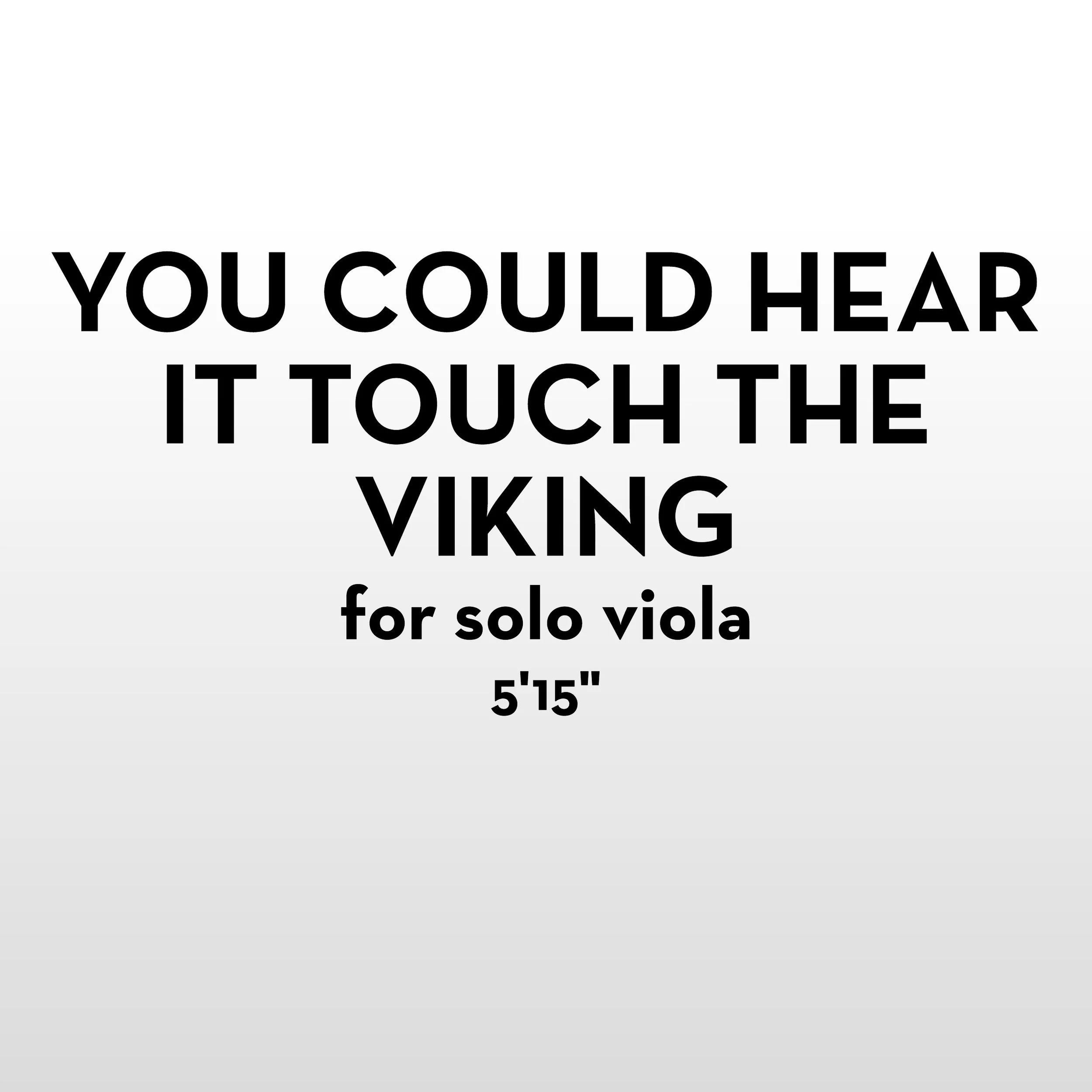 You Could Hear it Touch the Viking .jpeg