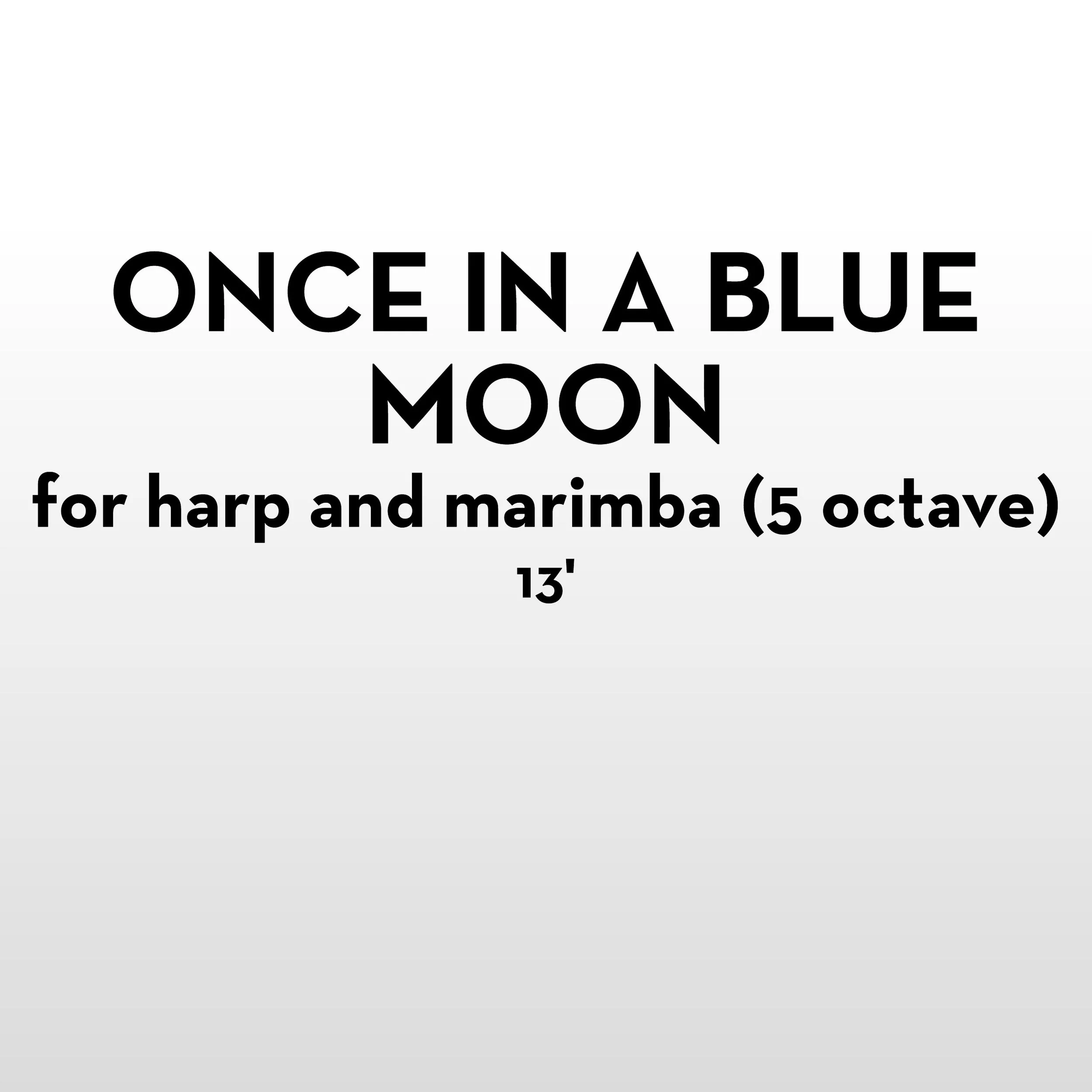 Once In a Blue Moon .jpeg