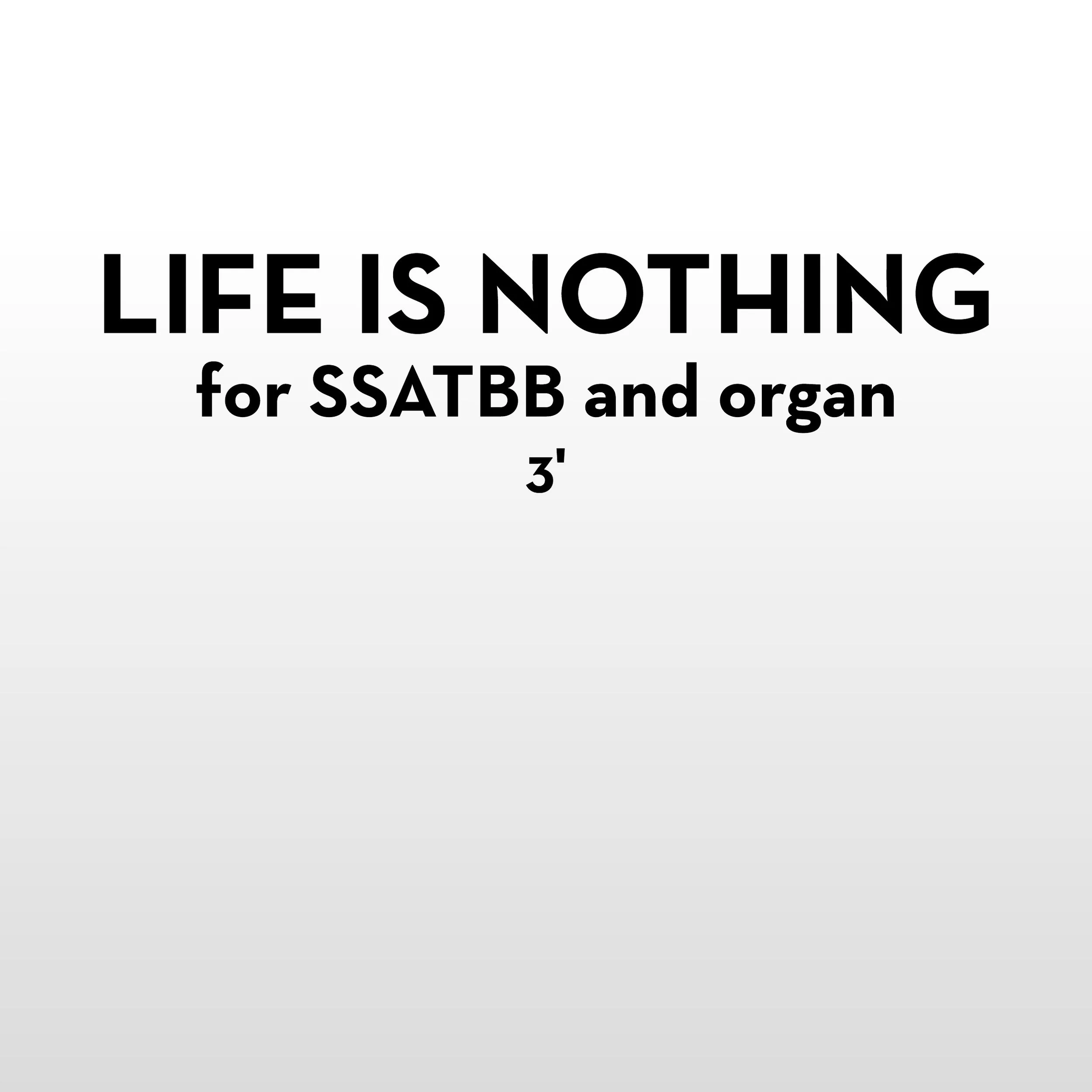Life Is Nothing (25 copies)