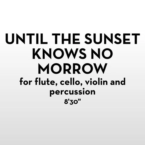 Until the Sunset Knows No Morrow