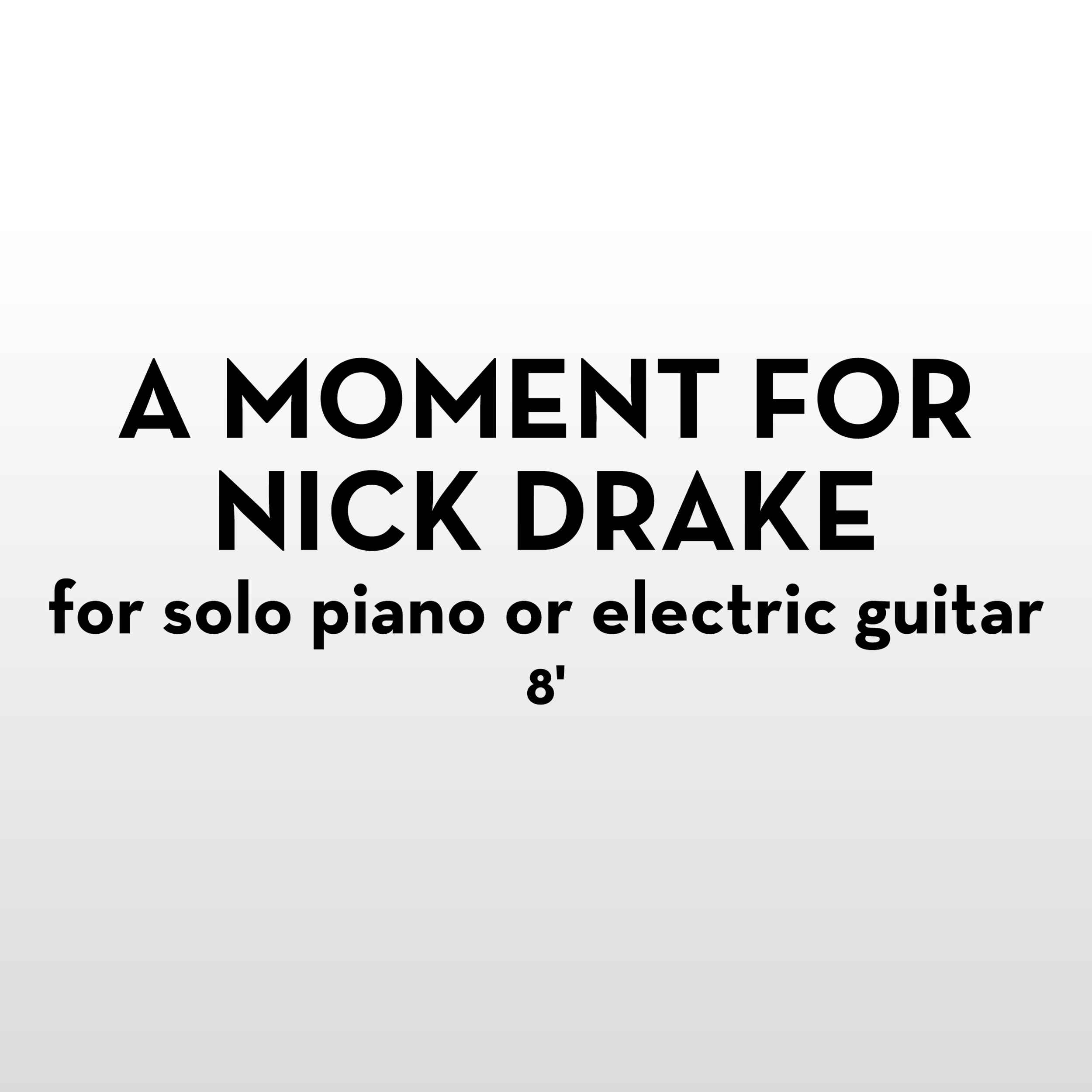 A Moment for Nick Drake