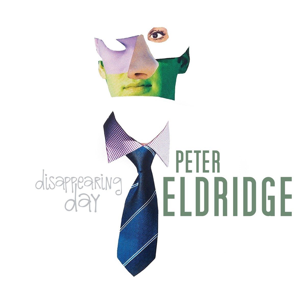Peter Eldridge - Disappearing Day