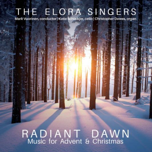 The Elora Singers - Radiant Dawn