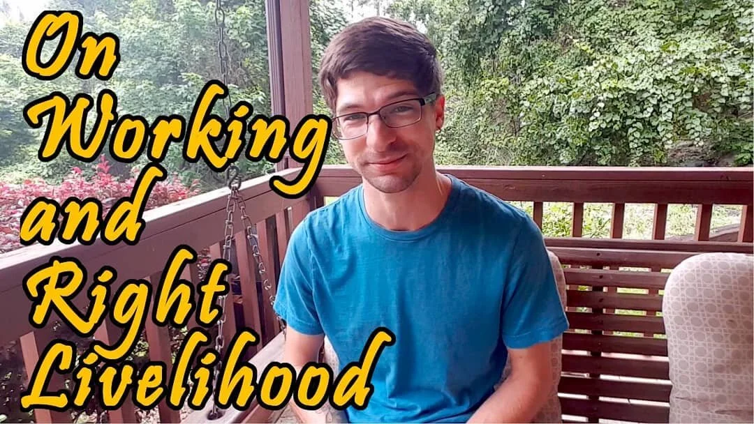 This week we're talking about working and right livelihood. Finding the perfect job for you can be hard, but when you find a job that serves you and allows you to serve the world, it's bliss. Check out the video on the YT channel or with this link: h