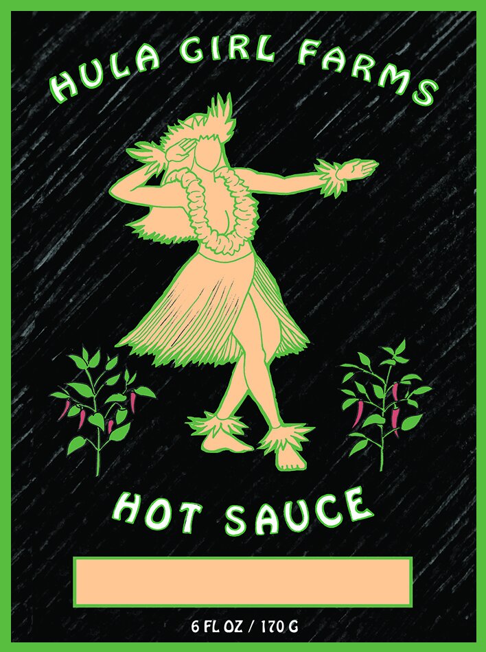    Hula Girl Farms Hot Sauce label    Commissioned for branded hot sauce 