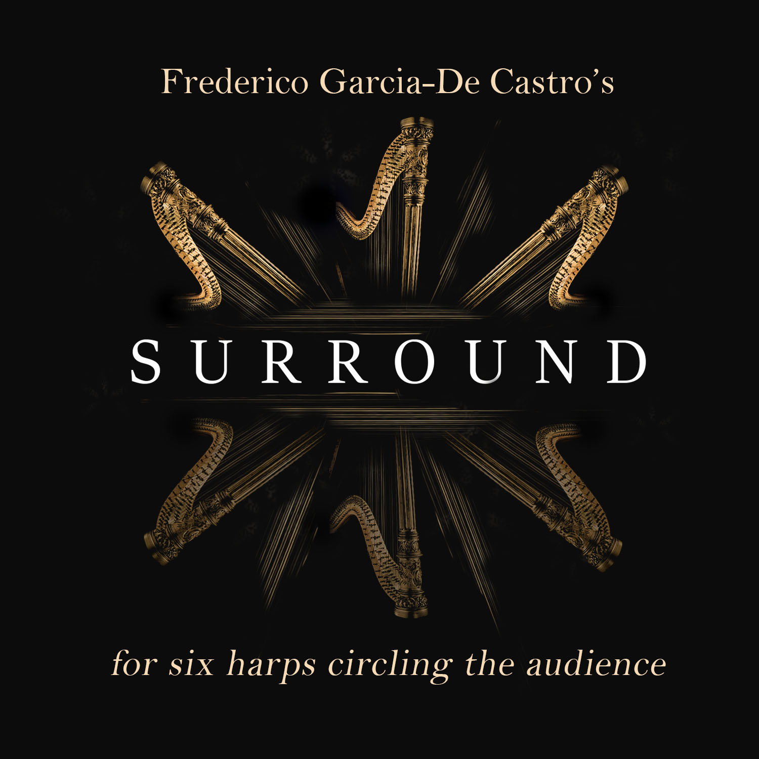 Surround, for 6 harps encircling the audience