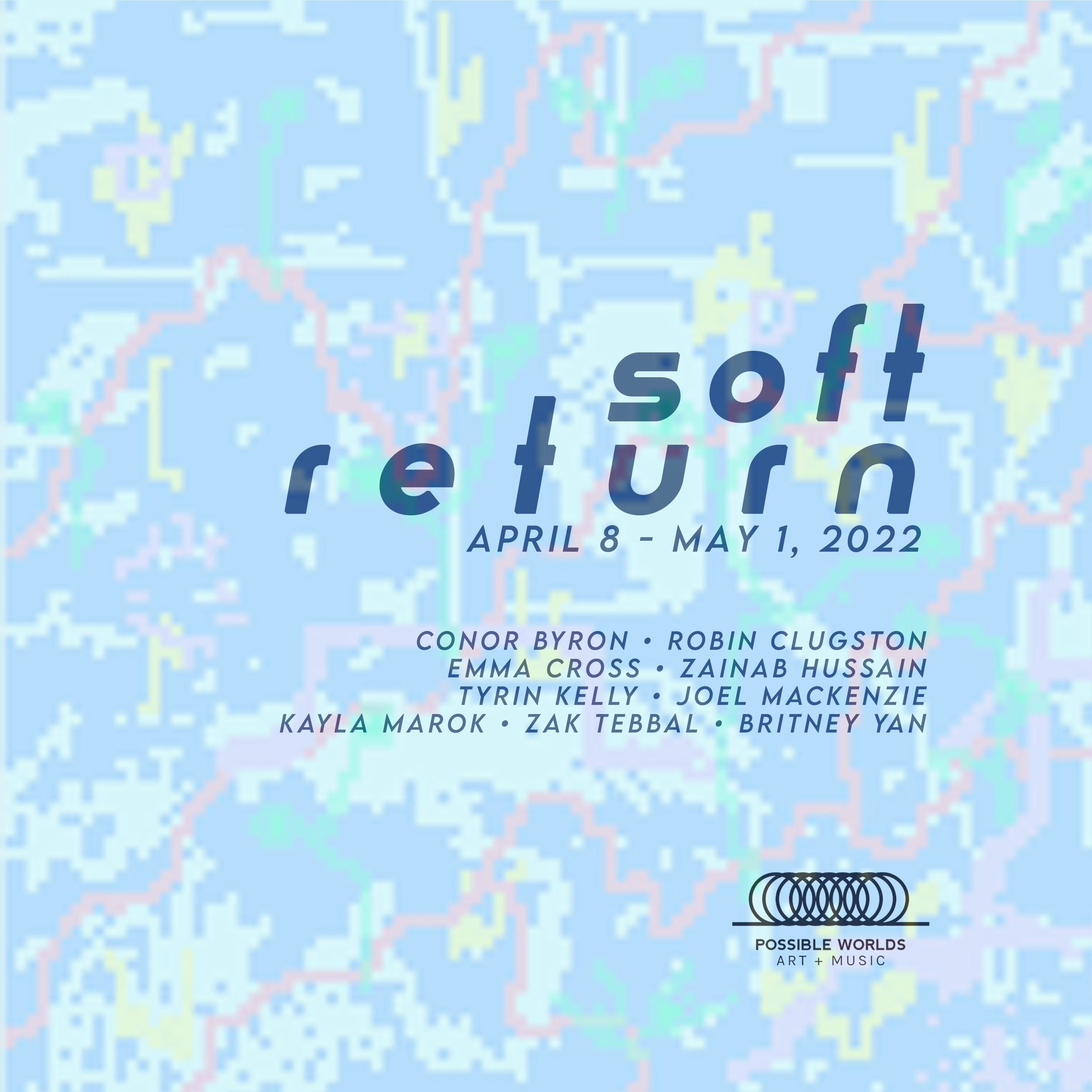 EXHIBITION: Soft Return