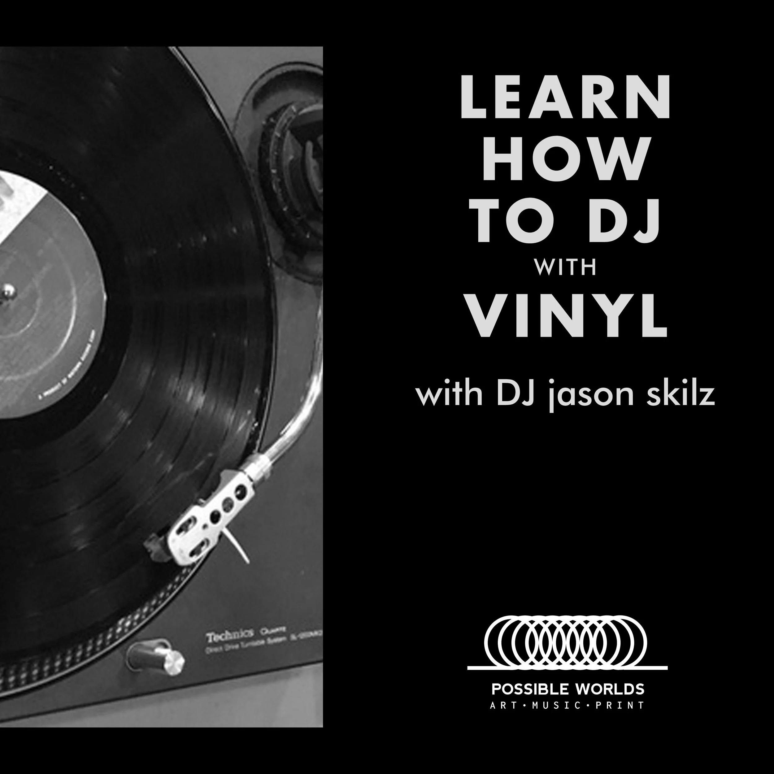 WORKSHOP // Learn How to DJ with Vinyl