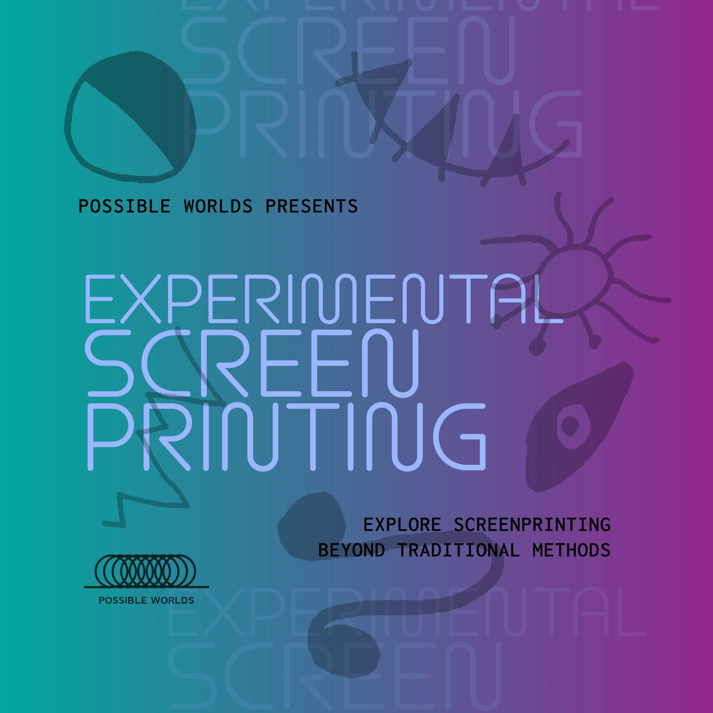 WORKSHOP // Experimental Screenprinting