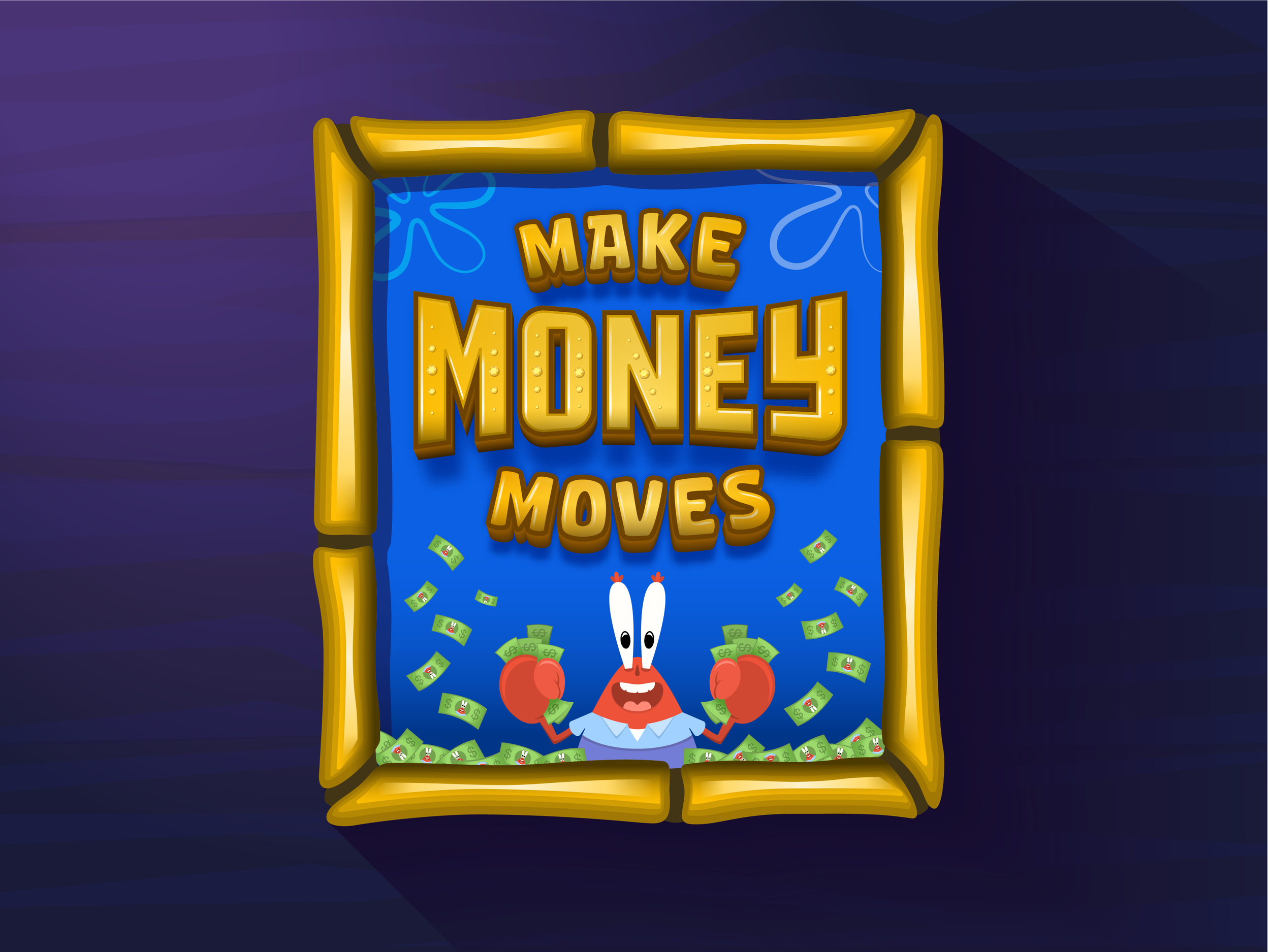 Make Money Moves