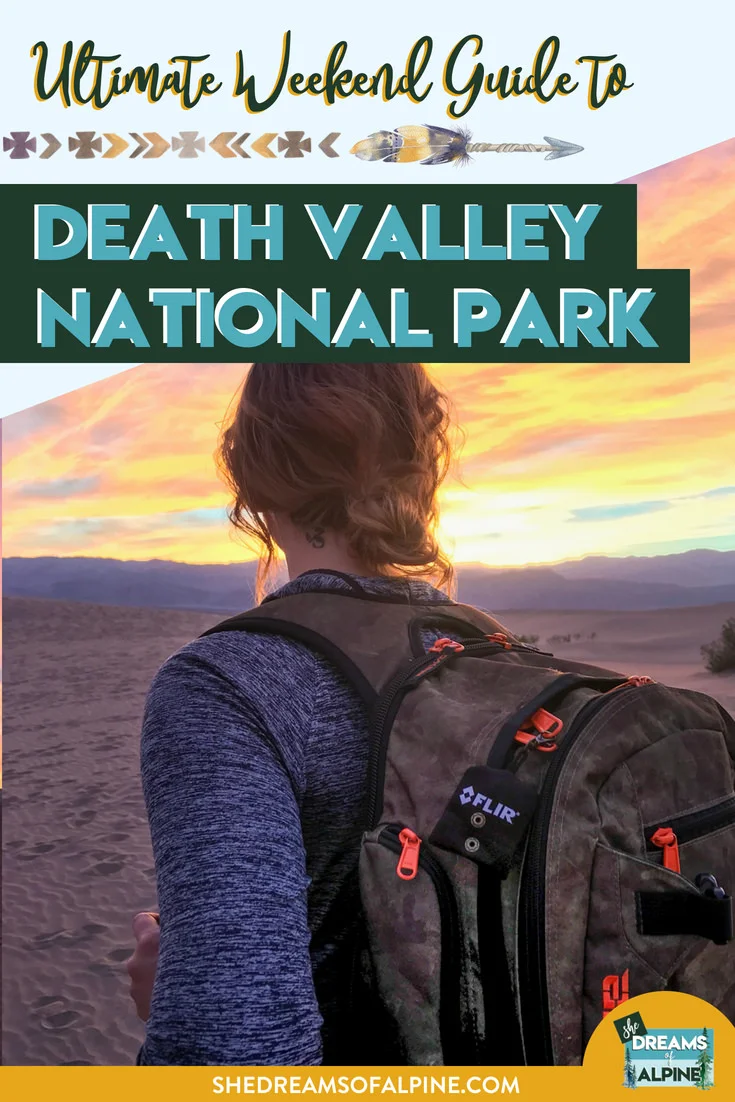 A Weekend in Death Valley - Visit The Racetrack, Mesquite Flat Sand Dunes, and Badwater Basin