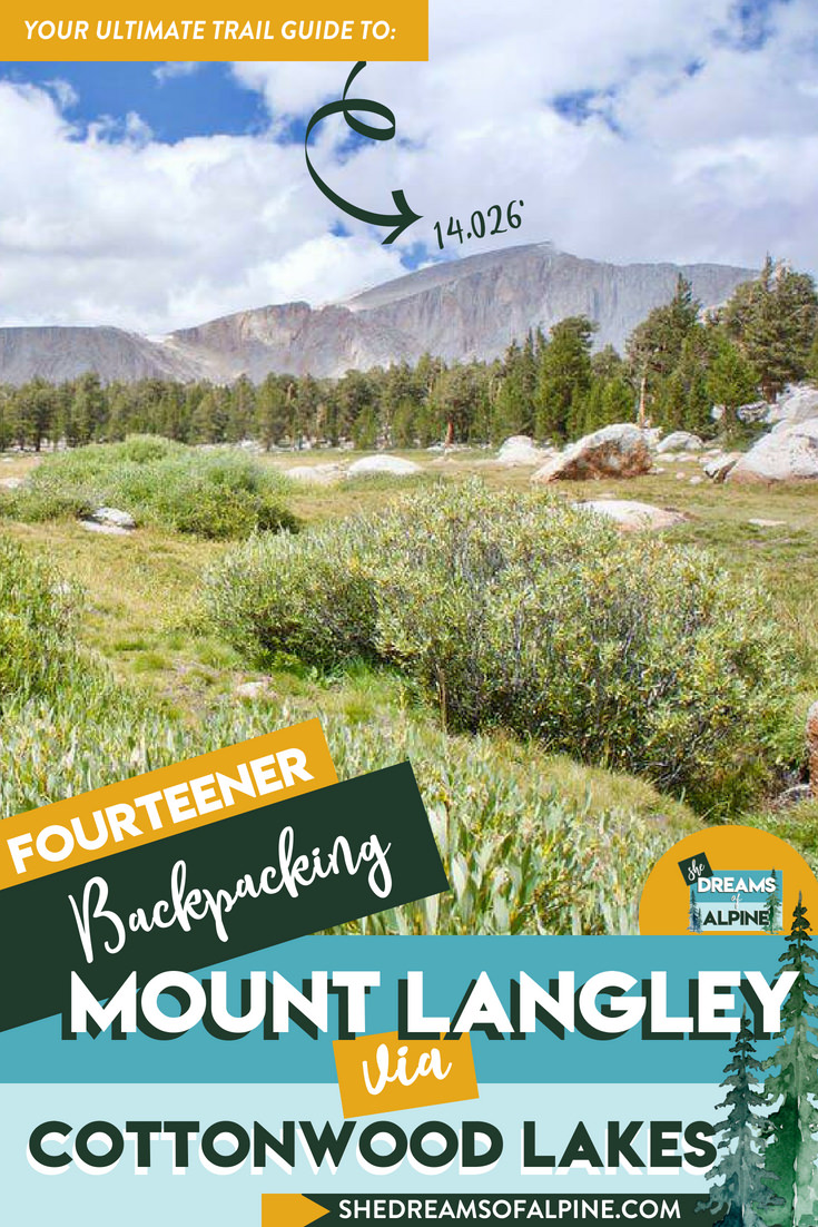 Your Ultimate Trail Guide: Mount Langley Hike and the Cottonwood Lakes