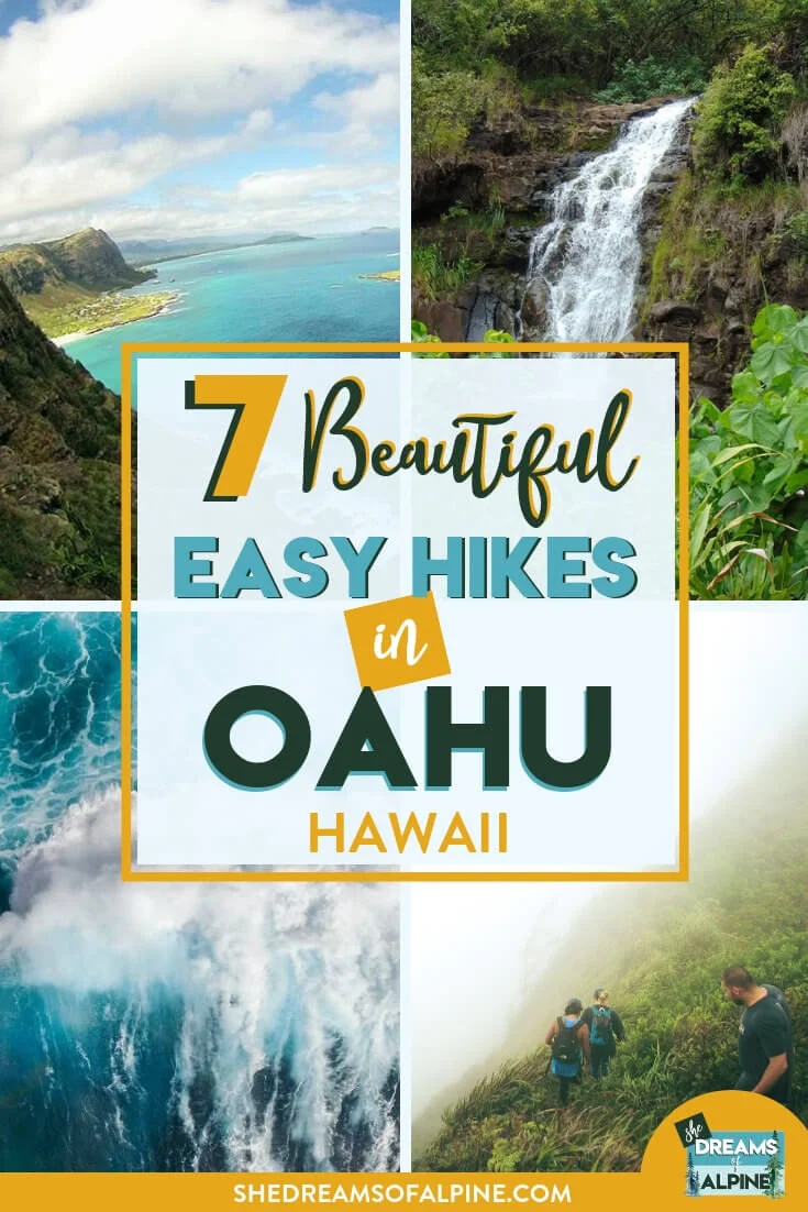 7 Beautiful Easy Hikes In Oahu Hawaii She Dreams Of Alpine