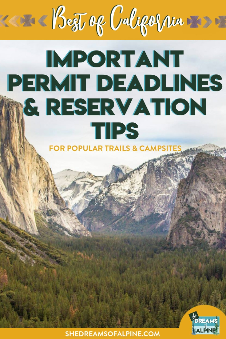 Important Permit &amp; Reservation Deadlines for Popular California Hiking Trails &amp; Campsites in 2019