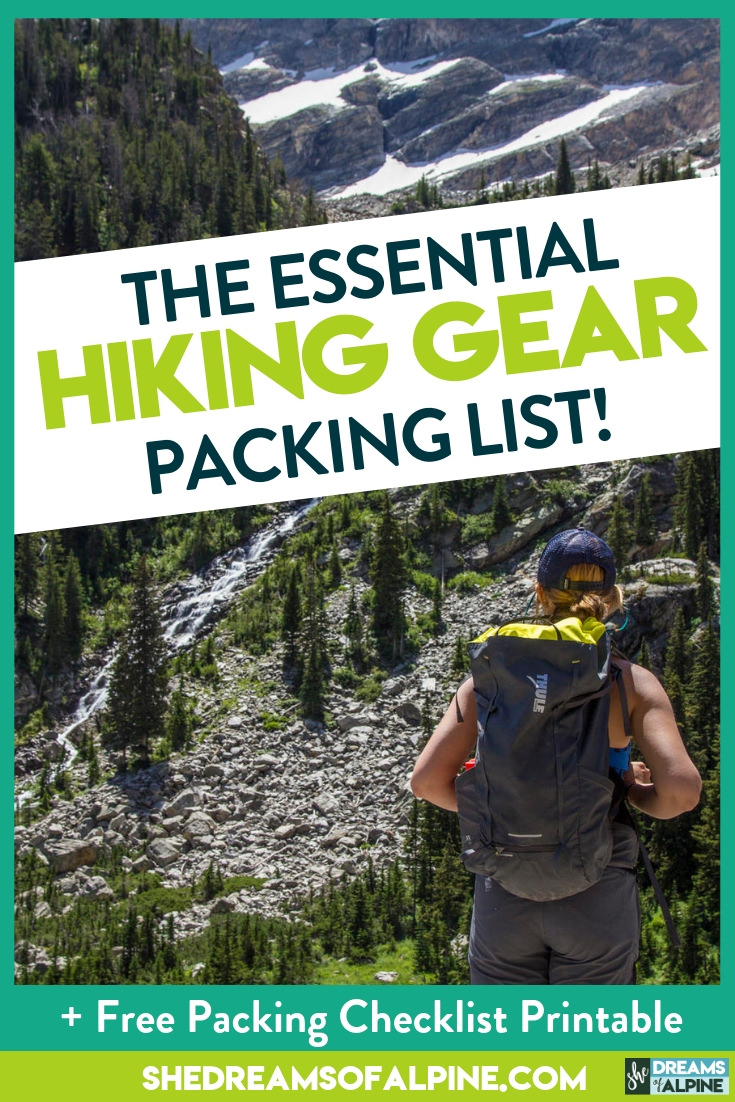 Hiking 101 The Essential Hiking Gear List For 2021 Plus Hiking Packing ...